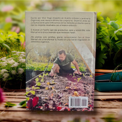 El Gran Manual del Huerto Orgánico: Guía Práctica y Completa para el Éxito de la Semilla a la Cosecha