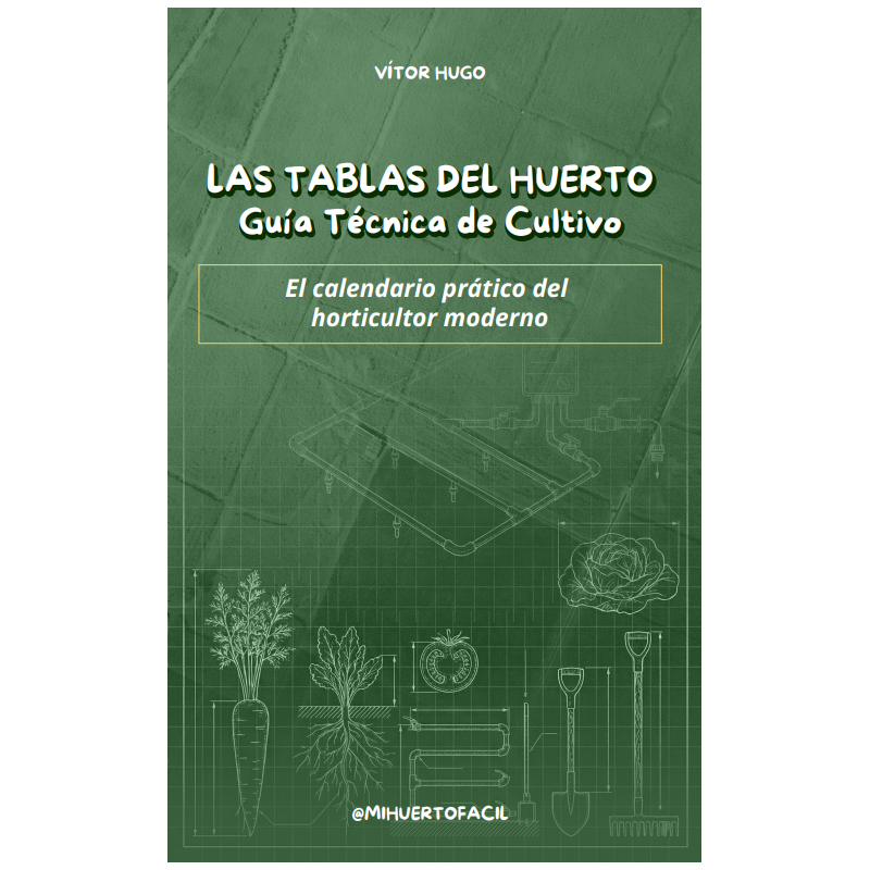 Las Tablas del Huerto: Guía Técnica de Cultivo